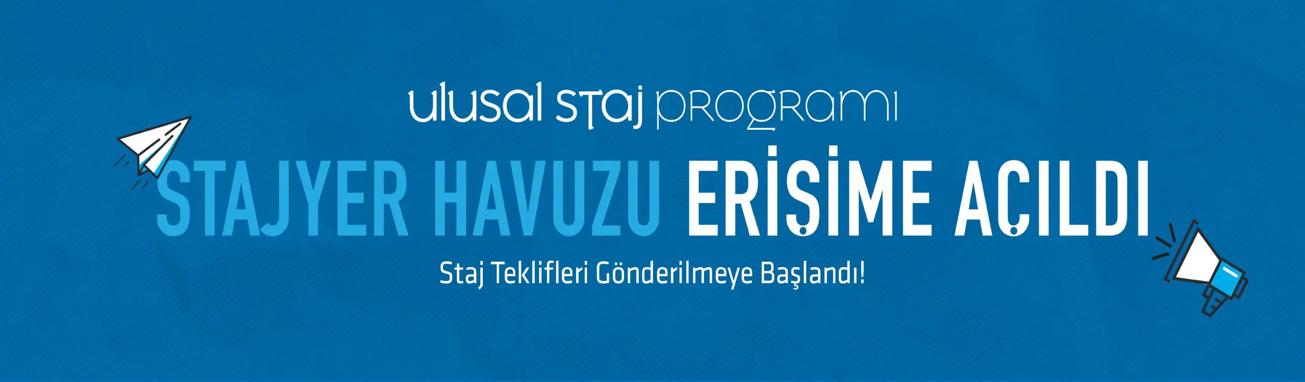 2025 Yılı Ulusal Staj Programı