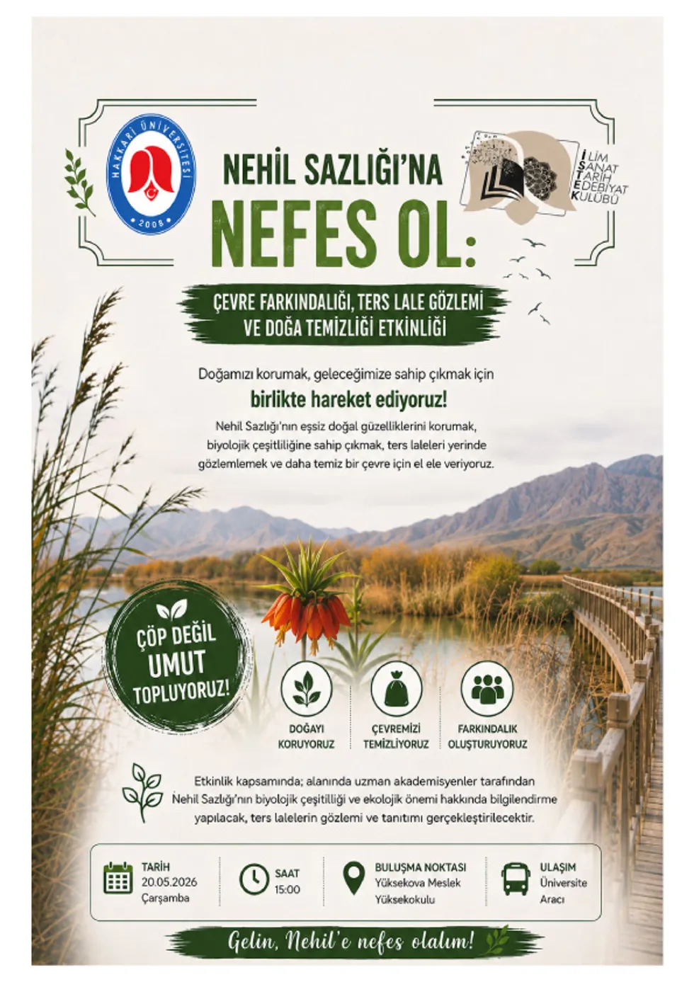 Nehil Sazlığına Nefes Ol: Çevre Farkındalığı, Ters Lale Gözlemi ve Doğa Temizliği Etkinliği
