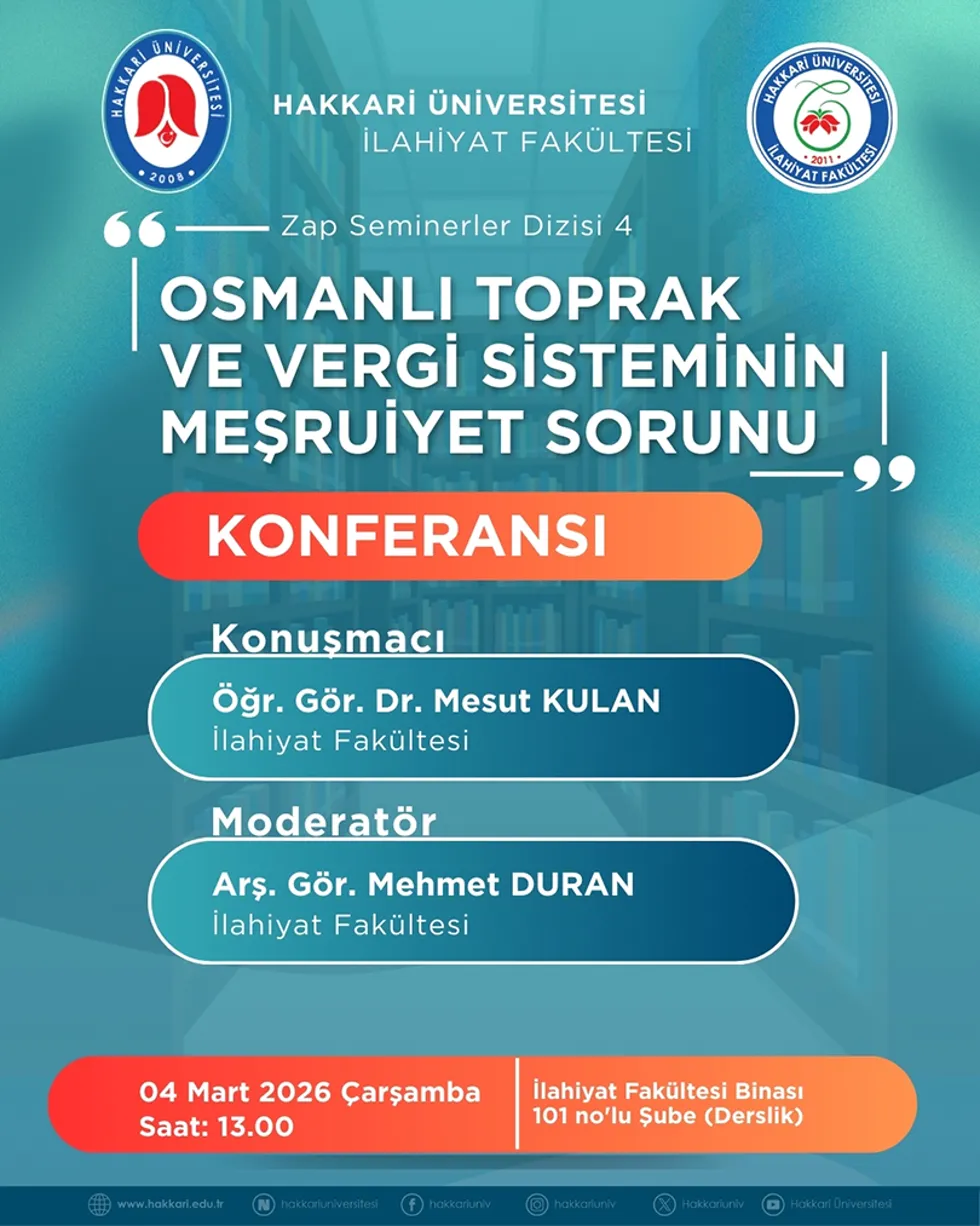 Osmanlı Toprak ve Vergi Sisteminin Meşruiyet Sorunu Konulu Konferans