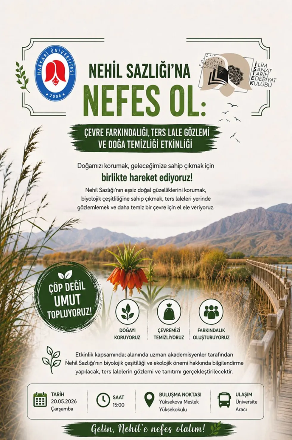 Nehil Sazlığı'na Nefes Ol: Çevre Farkındalığı, Ters Lale Gözlemi ve Doğa Temizliği Etkinliği
