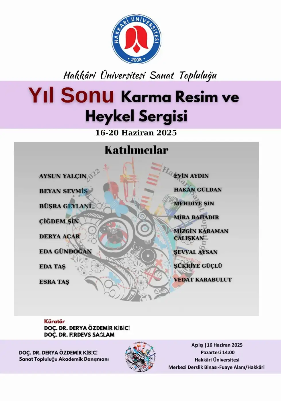 Hakkari Üniversitesi Güzel Sanatlar Fakültesi Sanat Topluluğu Karma Resim ve Heykel Sergisi